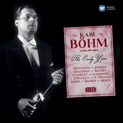 Karl Böhm - The Early Years 專輯 Karl Bohm/Wiener Philharmoniker