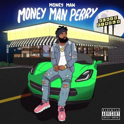 Money Man Perry 专辑 Money Mu/Money Man