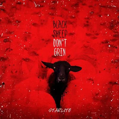 StarlitoKilla KyleonYoung Dolph Black Sheep Dont Grin