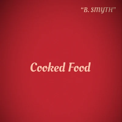 cook food 專輯 B. Smyth/Ayo & Teo