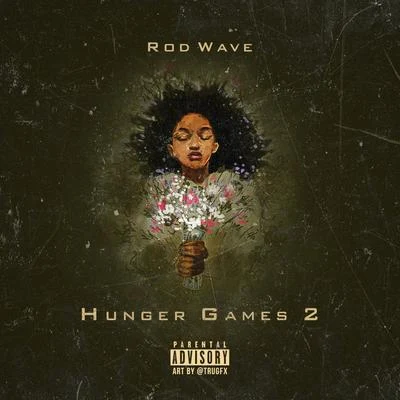 Rod WaveBerner Hunger Games 2