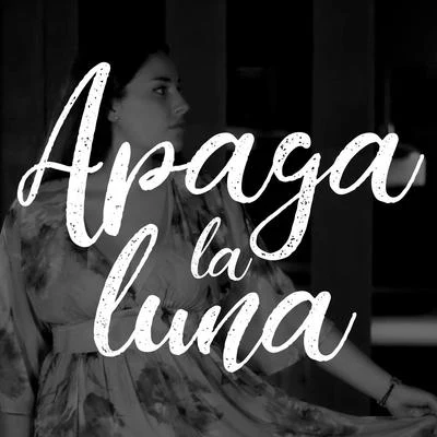 Apaga la luna 專輯 Raquel Brandía