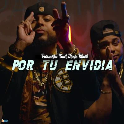 Por Tu Envidia (feat. Jimin Black) 專輯 Kels/Paramba