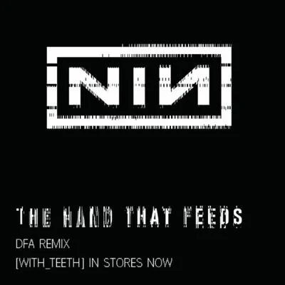 The Hand That Feeds 專輯 Nine Inch Nails