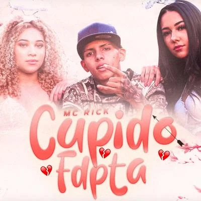 Cupido Fdpta 專輯 MC Rick