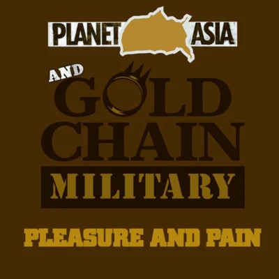 Pleasure & Pain 專輯 Planet Asia/Innate/Chace Infinite/Bumps tha Goosegot