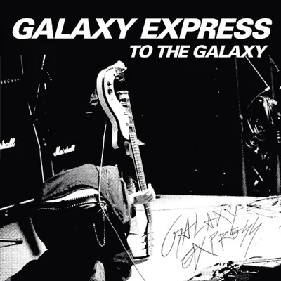 To The Galaxy 專輯 Galaxy Express/李長赫/Glen Check/The Finnn