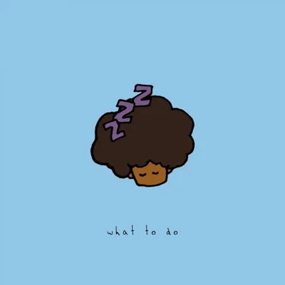 What To Do 專輯 love-sadKiD