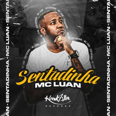 Sentadinha 專輯 Mc Andrewzinho/Mc Luan