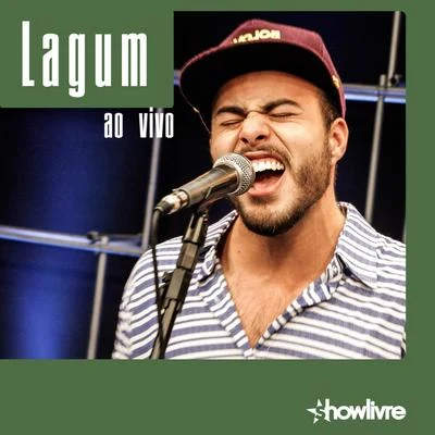 Lagum no Estúdio Showlivre (Ao Vivo) 专辑 Cynthia Luz/Lagum