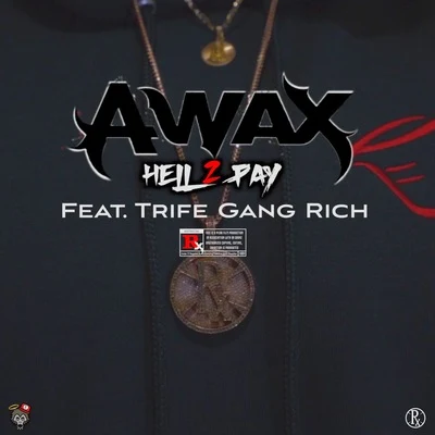 Hell 2 Pay 專輯 Trife Gang Rich