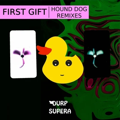 Hound Dog Remixes 专辑 First Gift/Kandy/Juyen Sebulba