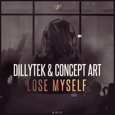 Lose Myself 专辑 Dillytek