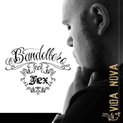 Vida Nova 專輯 Fex Bandollero