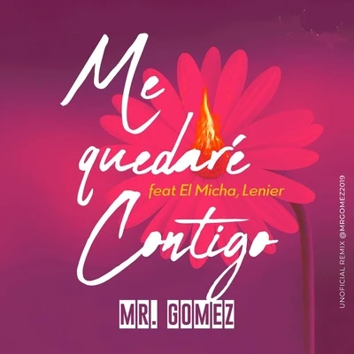 Me Quedaré Contigo (feat. El Micha & Lenier) 專輯 Keko Musik/Lenier