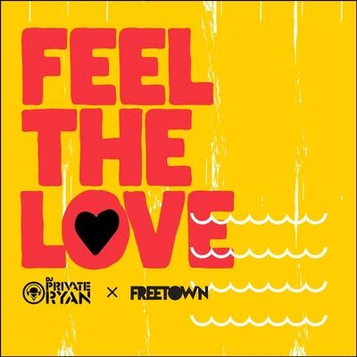 Freetown CollectiveShowtek Feel The Love