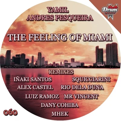 The Feeling of Miami 專輯 Yamil