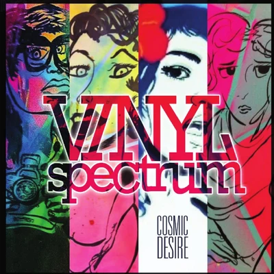 Cosmic Desire 专辑 Watsky/Vinyl Spectrum