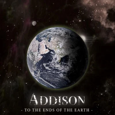 To The Ends Of The Earth 專輯 Addison