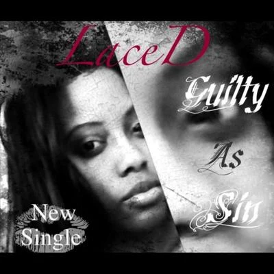 LacedRydah J. KlydeBig Oso Loc Guilty As Sin