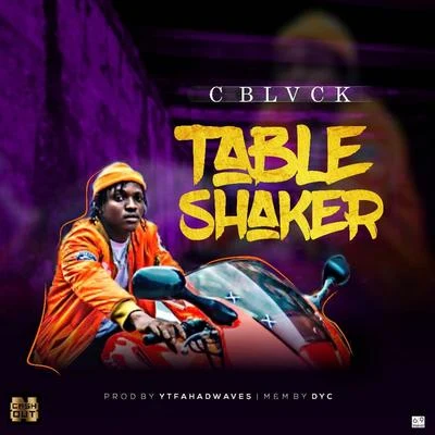 Table Shaker 专辑 C Blvck/Peruzzi