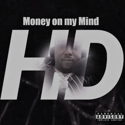 Money on my Mind 專輯 HD