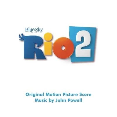 Rio 2 专辑 John Powell