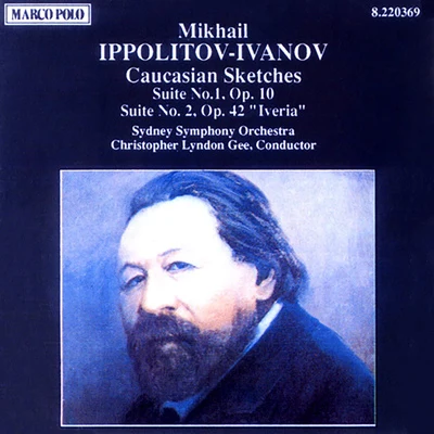 IPPOLITOV-IVANOV : Caucasian Sketches 專輯 Sydney Symphony Orchestra/Edo de Waart