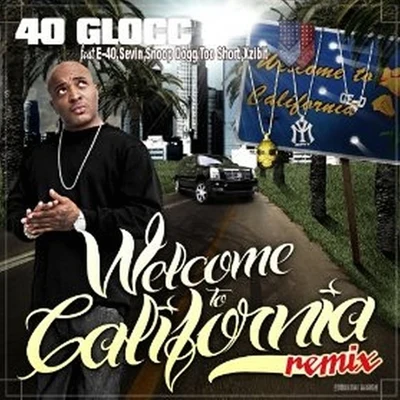 Welcome to California 專輯 Young Noble/MICK3Y/40 Glocc