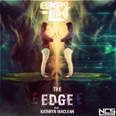 The Edge (feat. Kathryn MacLean) 專輯 Electro-Light