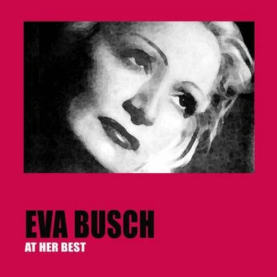 Eva BuschEric Helgar Eva Busch At Her Best