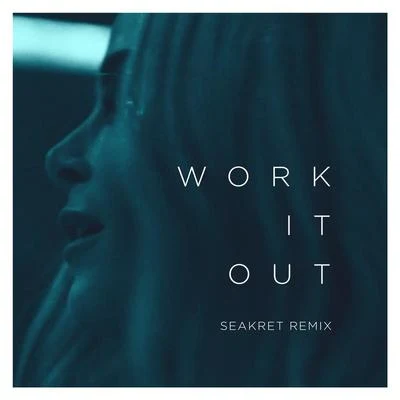 Work It Out (Seakret Remix) 專輯 Seakret/Rakka/Kiko Franco