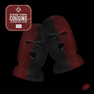 Cousins (feat. JusBlow600) 專輯 King Von/Polo G/Funkmaster Flex