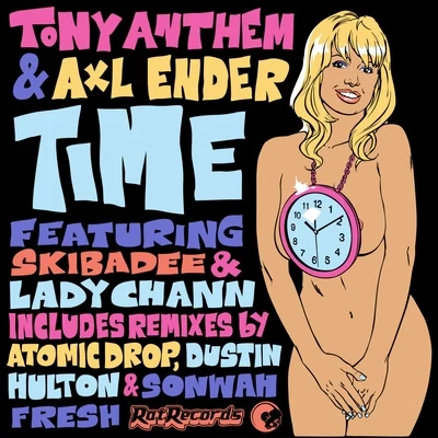 Time 專輯 Tony Anthem/Axl Ender/Lady Chann/Quintino & Blasterjaxx