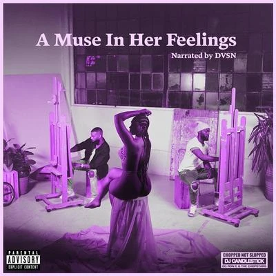 A Muse In Her Feelings (Chopnotslop Remix) 專輯 dvsn/Faithful