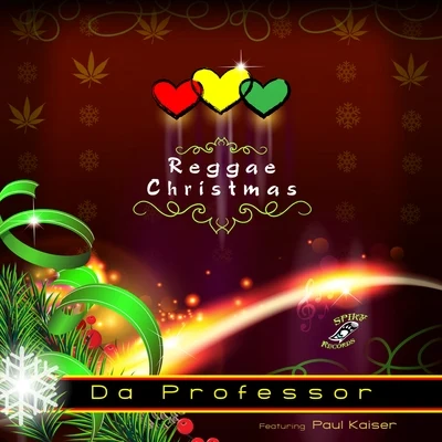 Reggae Christmas (feat. Paul Kaiser) - Single 專輯 Da Professor