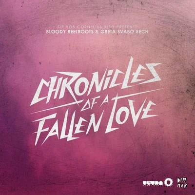 Chronicles of a Fallen Love 專輯 The Bloody Beetroots/Ephwurd