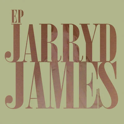 Jarryd James EP 專輯 Jarryd James/Trapo