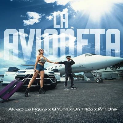 La Avioneta 專輯 Un Titico/KN1one