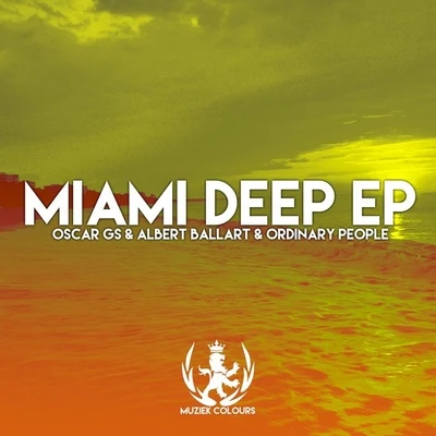 Miami Deep EP 專輯 Oscar Gs/D.J Dantino