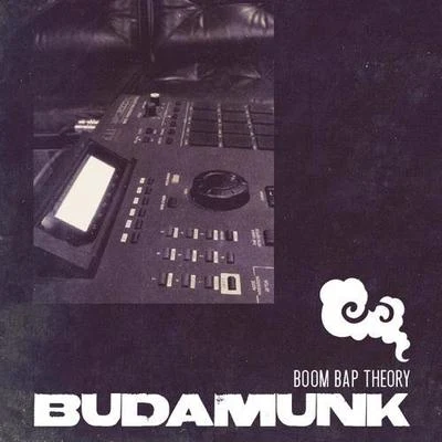 Boom Bap Theory 专辑 Budamunk/Epic/ISSUGI/仙人掌