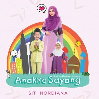 Siti NordianaAlif Satar Anakku Sayang