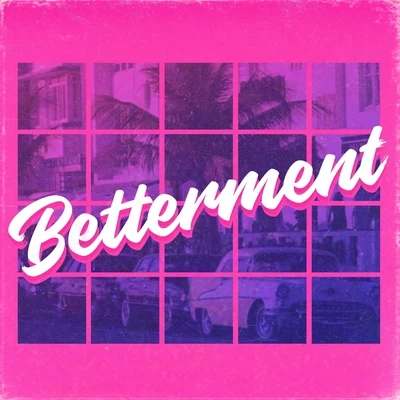 Betterment 專輯 Kirsten Wiest/Clayton Farris/Lauren Davis/Matt Cook/Esteli Gomez