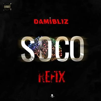 Soco (Remix) 專輯 Godillac/BAWIZO/Damibliz