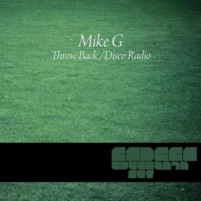 Mike G Throw Back''Disco Radio