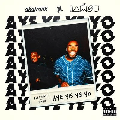 Aye Ye Ye Yo 專輯 akaFrank