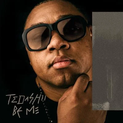 Be Me 專輯 Tedashii/NewSong