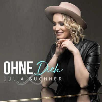 Ohne Dich 專輯 Julia Buchner/Harris & Ford