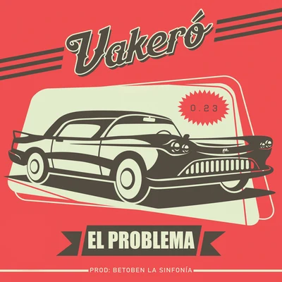 El Problema 專輯 Vakero/J Erick