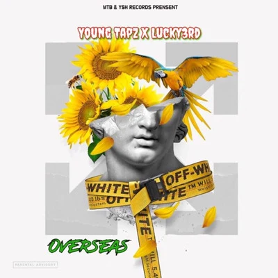 Overseas 專輯 Tapz Money/Young Tapz